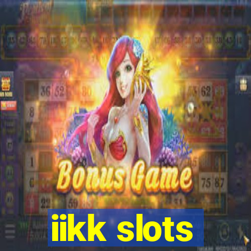 iikk slots